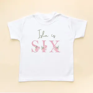 6th Birthday Floral Theme Personalised T Shirt