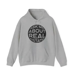 Ask Me About Real Estate Unisex Heavy Blend™ Hooded Sweatshirt