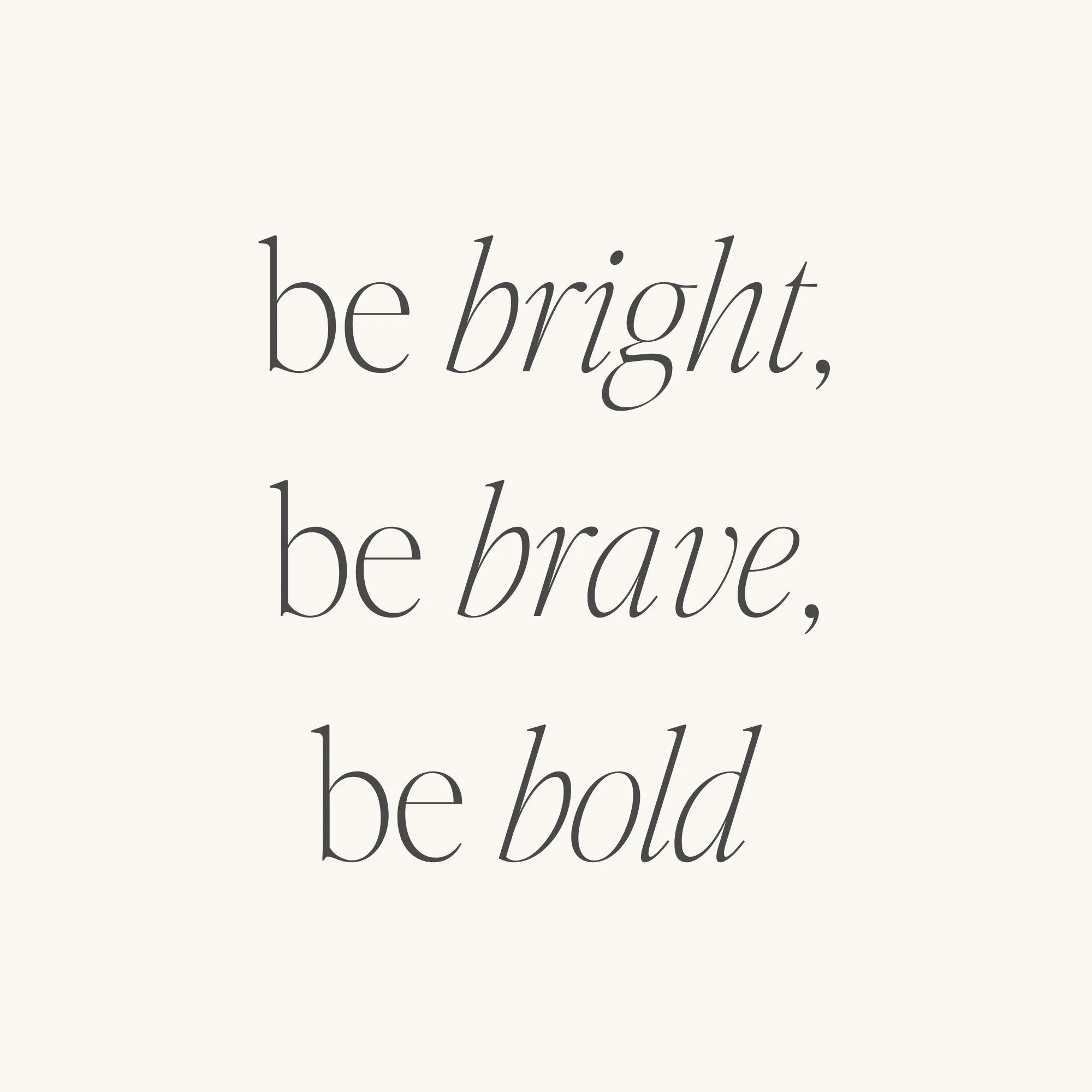 Be Bright, Be Brave, Be Bold (Saving Innocence)