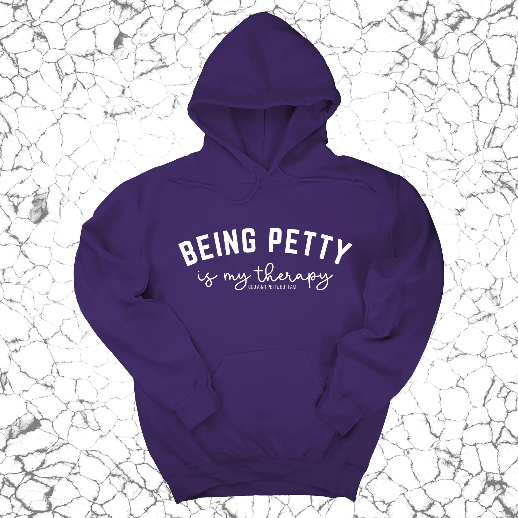 Being Petty is my therapy Unisex Hoodie