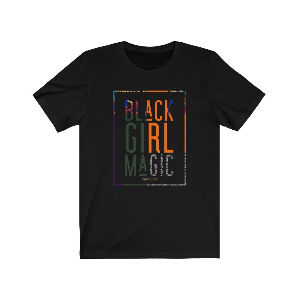 BLACK GIRL MAGIC Unisex T-Shirt