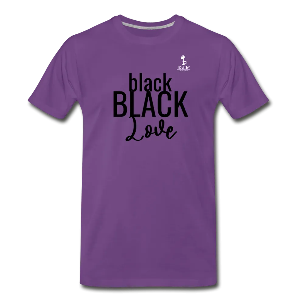 Black on Black Love - Premium T-Shirt