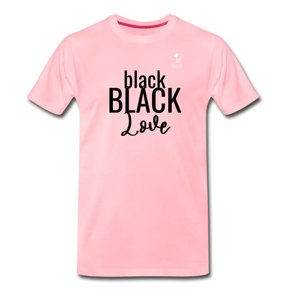 Black on Black Love - Premium T-Shirt
