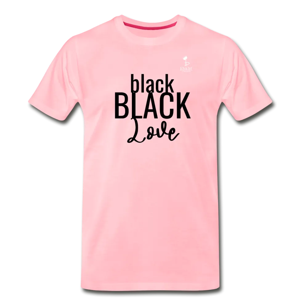 Black on Black Love - Premium T-Shirt
