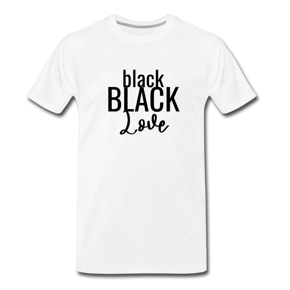 Black on Black Love - Premium T-Shirt