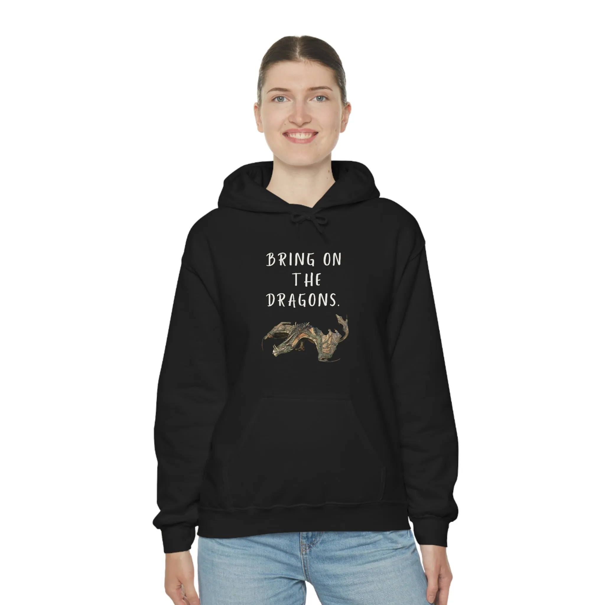 Bring on the Dragons hoodie