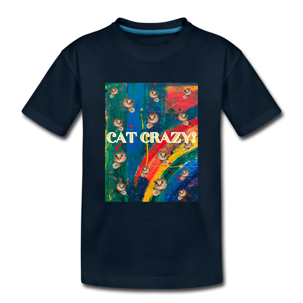 CAT CRAZY Toddler Premium T-Shirt