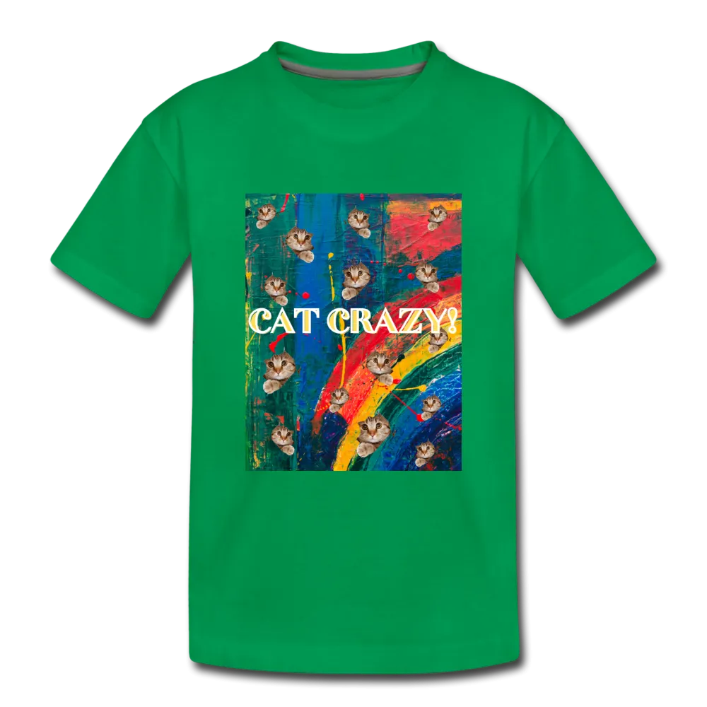 CAT CRAZY Toddler Premium T-Shirt