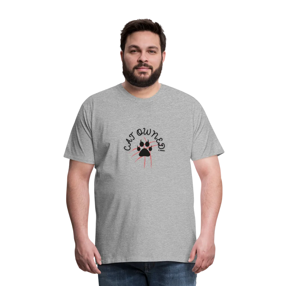 CAT OWNED! Men's Premium T-Shirt