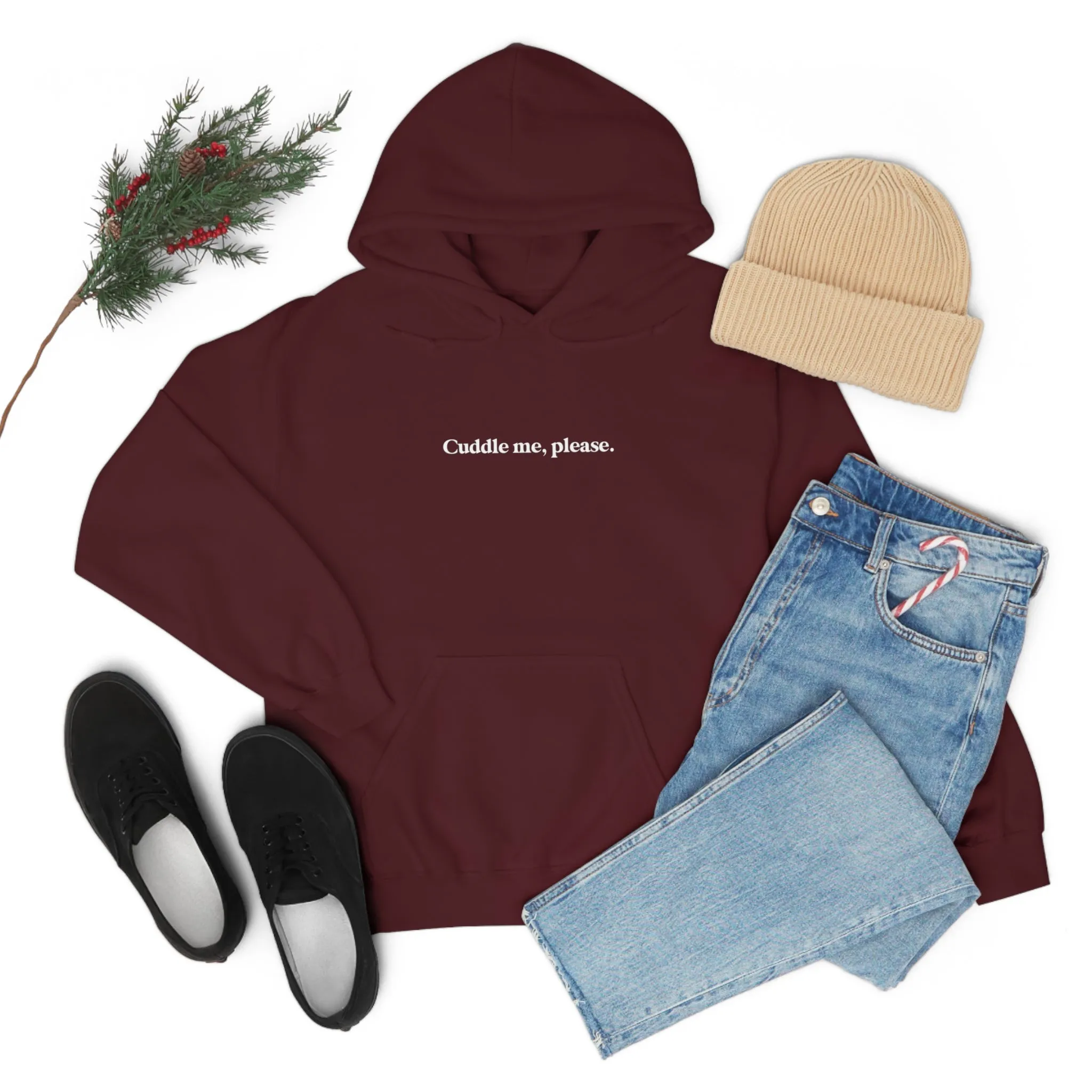 Cuddle me, please.