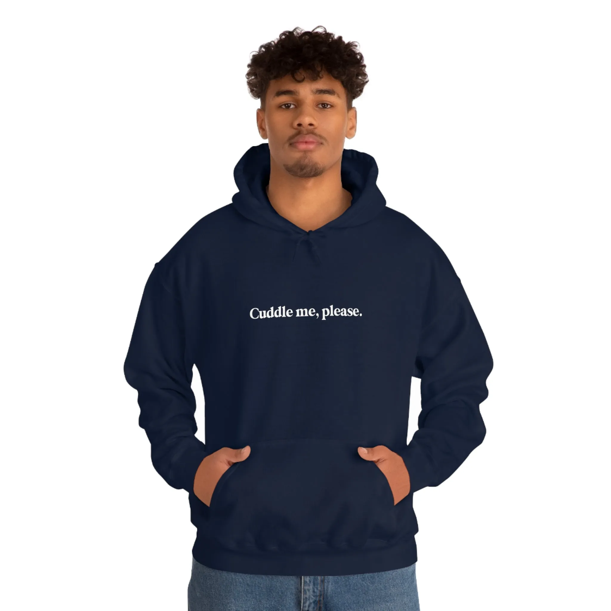Cuddle me, please.