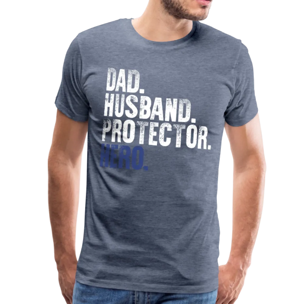 Dad Husband Protector Hero Men's Premium T-Shirt (CK1920)