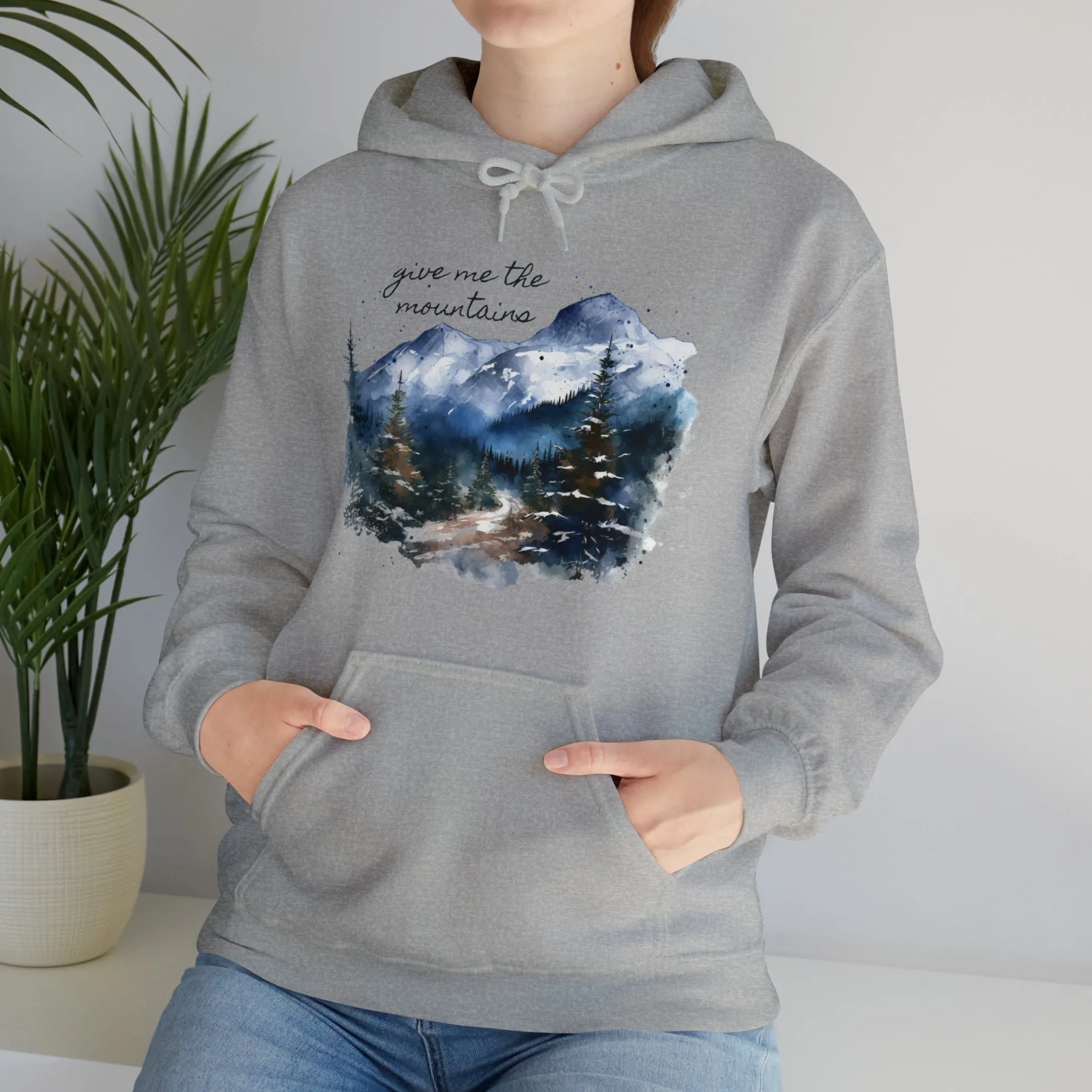 Give Me The Mountains Hoodie