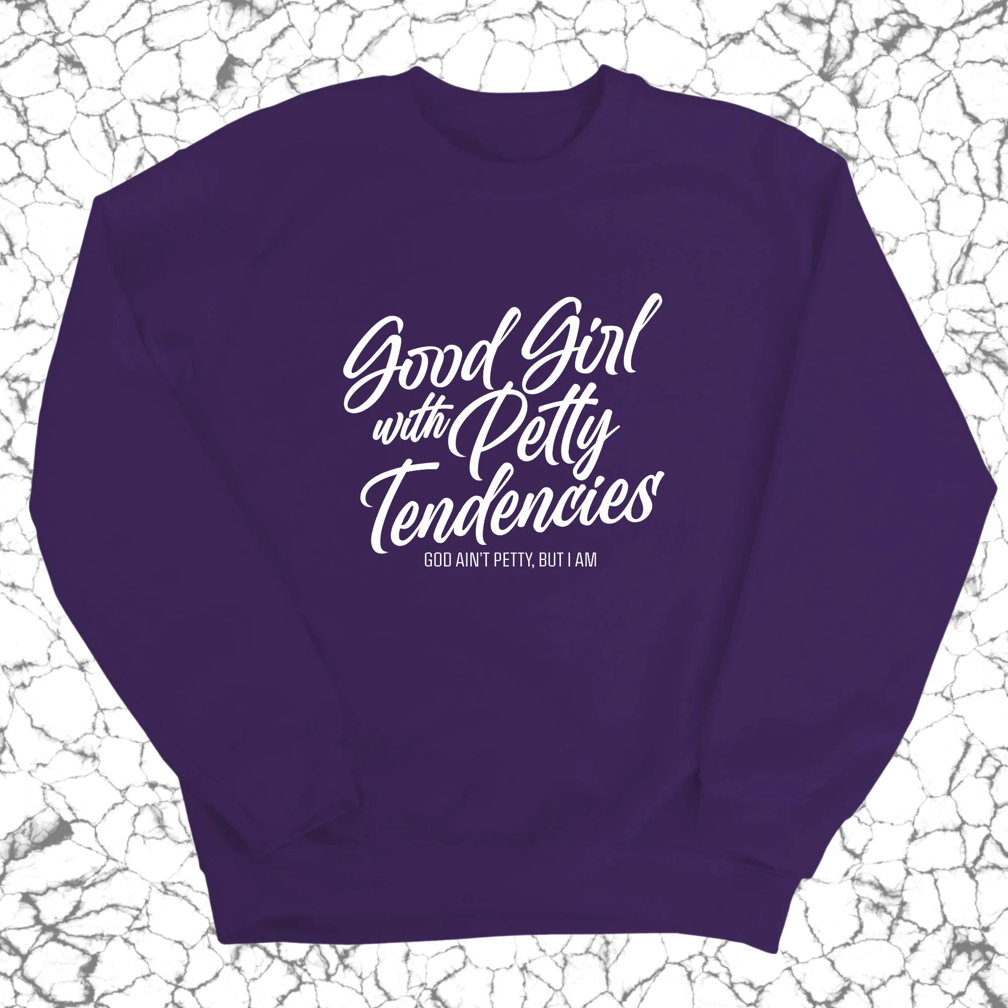 Good Girl with Petty Tendencies Unisex Sweatshirt