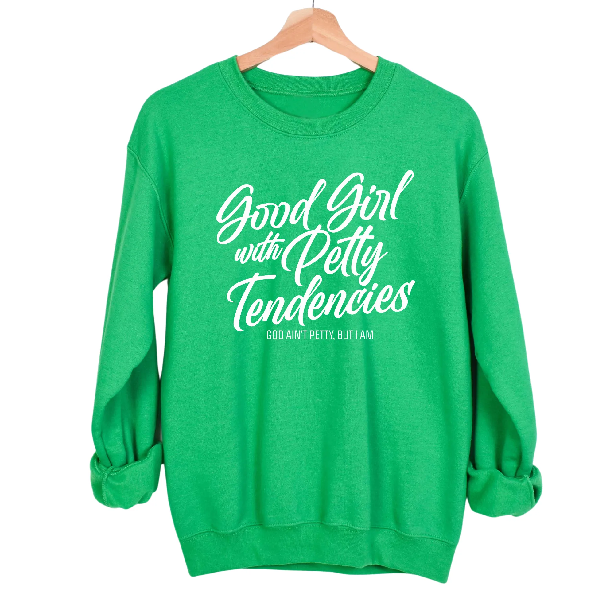 Good Girl with Petty Tendencies Unisex Sweatshirt