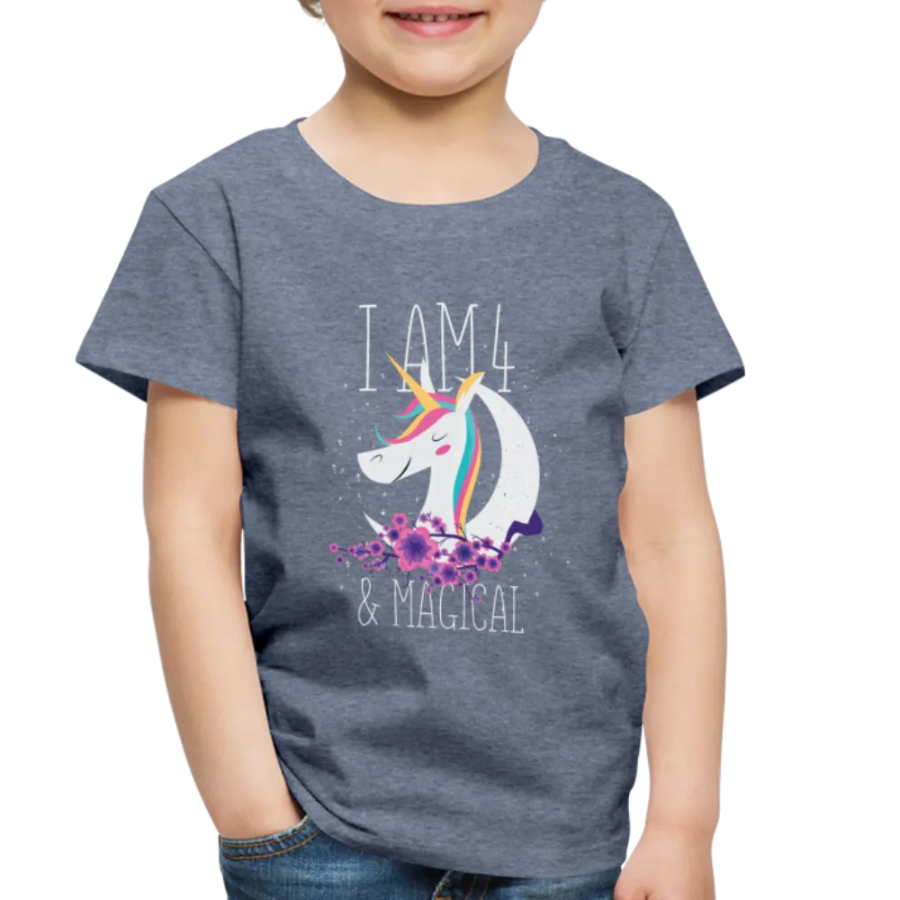 I am 4 and Magical Toddler Premium T-Shirt