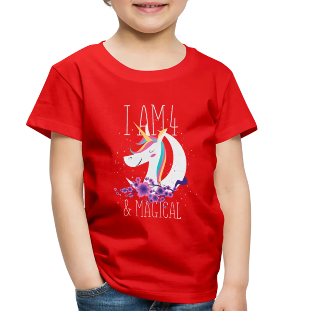 I am 4 and Magical Toddler Premium T-Shirt
