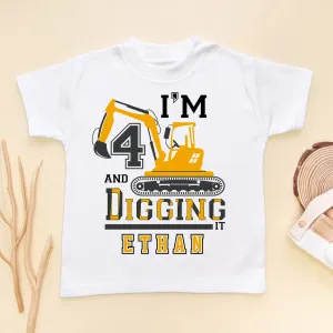 I'm 4 And Digging It Personalised Builder/Construction Birthday Kids & Toddler T Shirt