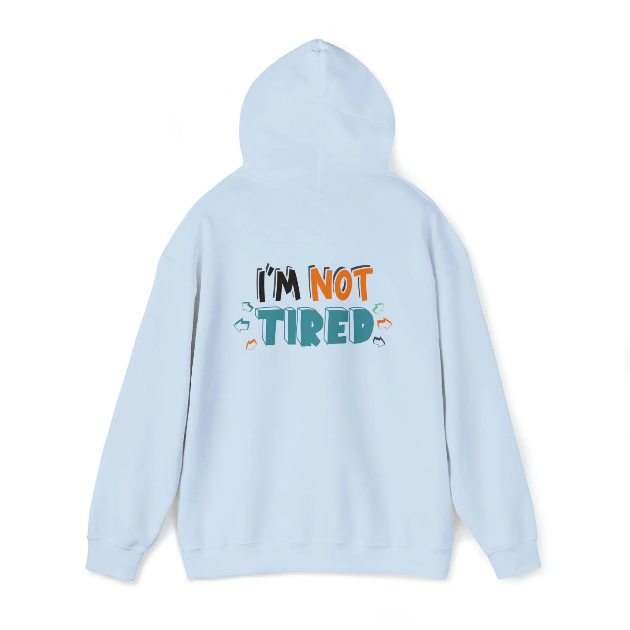 I'm not tired - Unisex Heavy Blend™ Hooded Sweatshirt