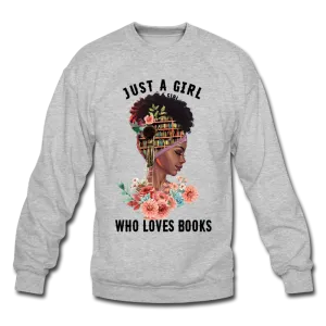 Just a Girl Crewneck Sweatshirt