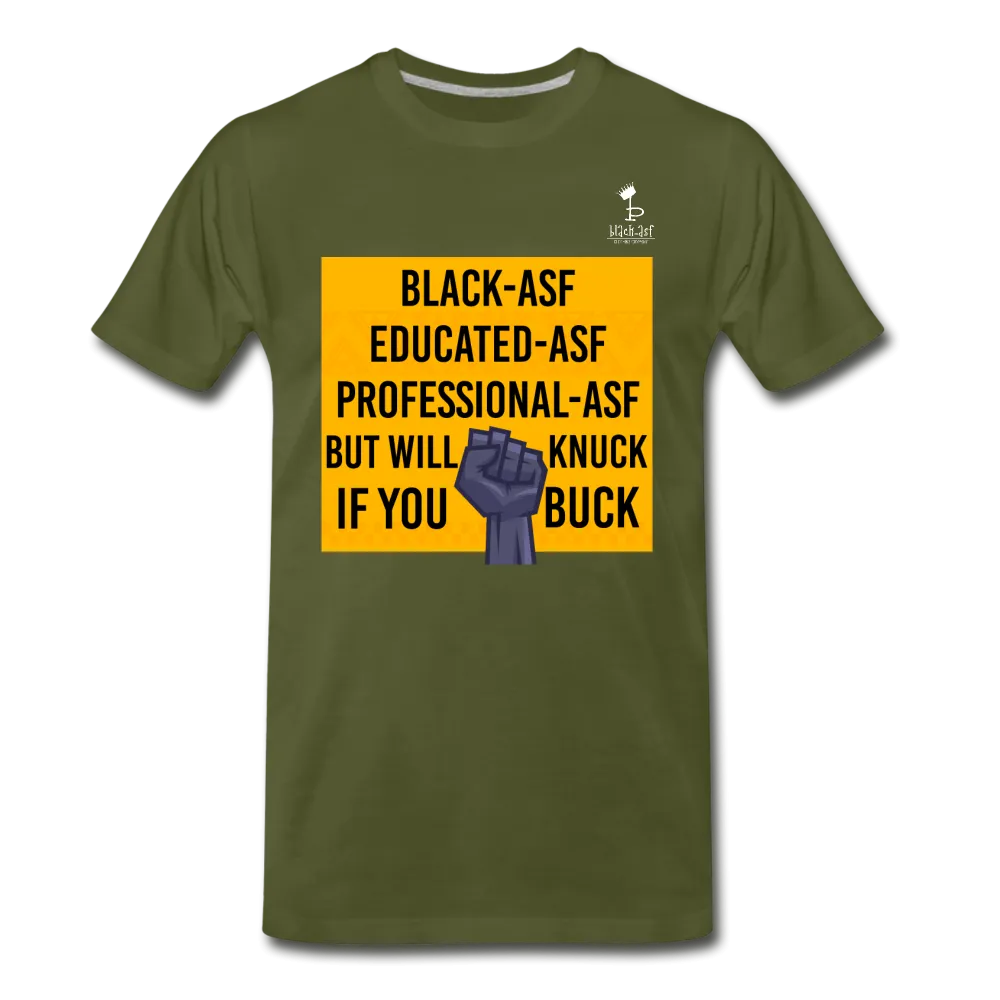 Knuck If You Buck - Premium T-Shirt