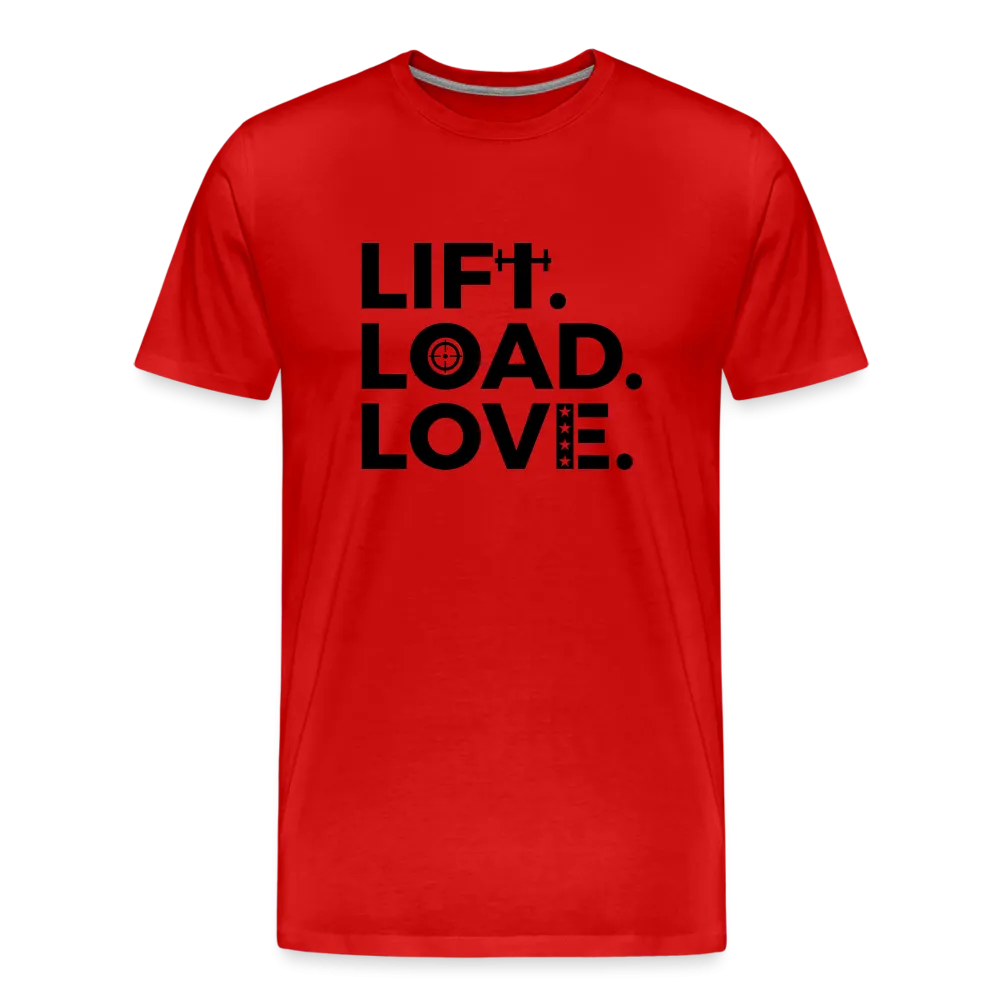Lift, Load, Love T-Shirt