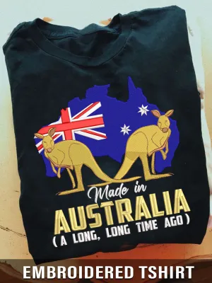 Made In Australia A Long Time Ago Customized Embroidered Tshirt, Hoodie, Sweatshirt
