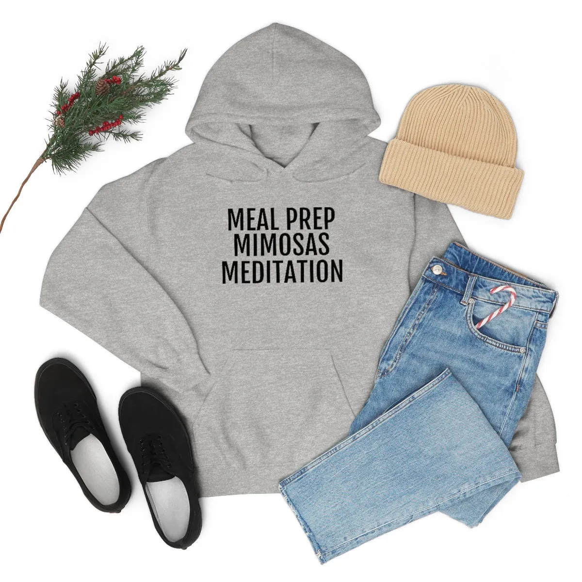 Meal Prep, Mimosas, Meditation - Unisex Heavy Blend™ Hooded Sweatshirt