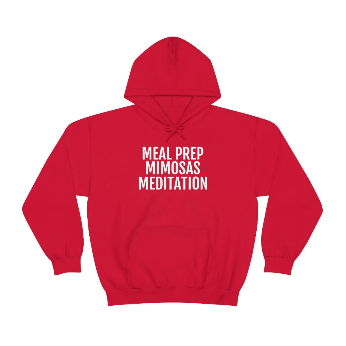 Meal Prep, Mimosas, Meditation - Unisex Heavy Blend™ Hooded Sweatshirt