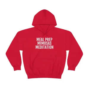 Meal Prep, Mimosas, Meditation - Unisex Heavy Blend™ Hooded Sweatshirt