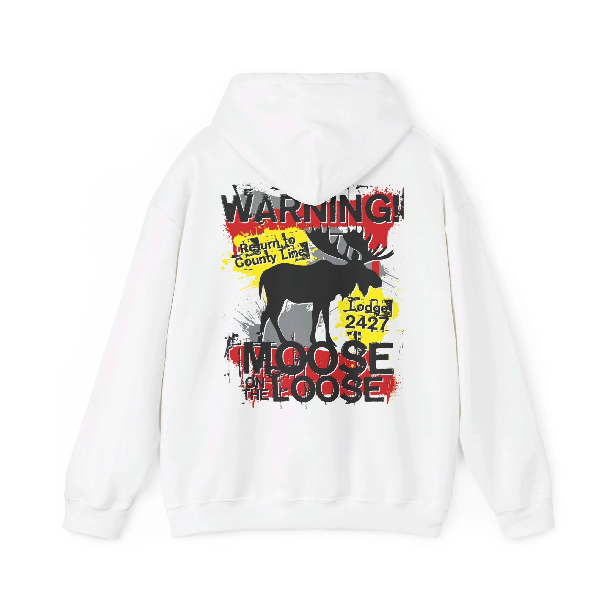 Moose Lodge 2427 - Loose Moose - Hooded Sweatshirt (Front & Back Print)