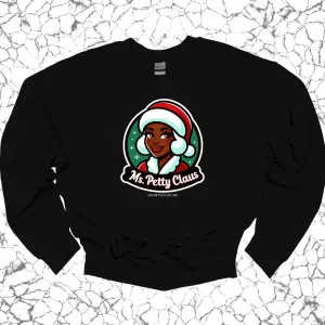Ms. Petty Claus Image Unisex Sweatshirt