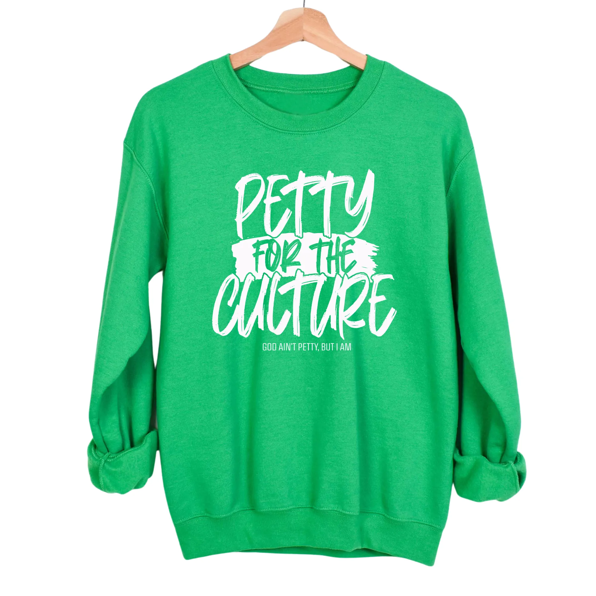 Petty for the culture Unisex Sweatshirt