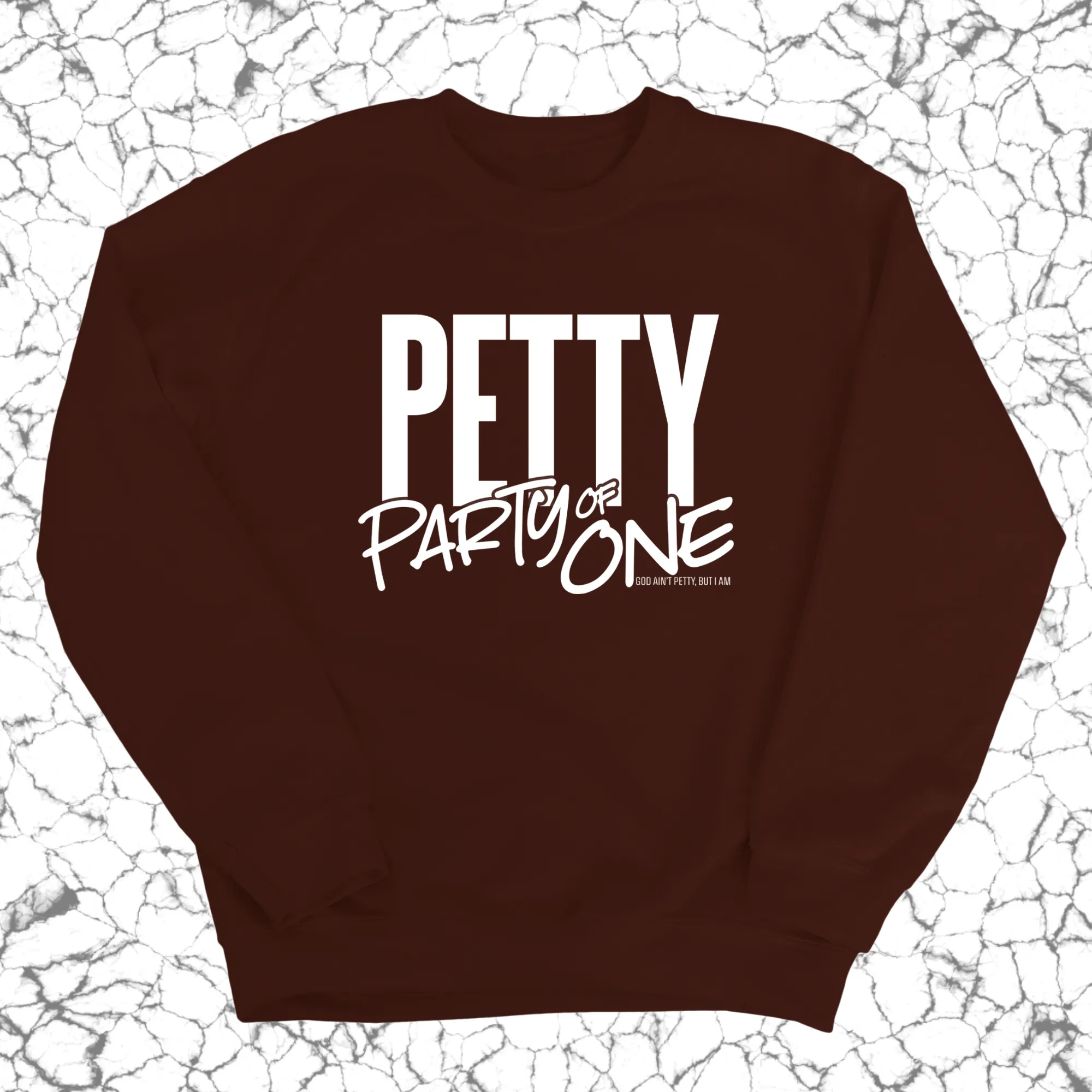 Petty: Party of One Unisex Sweatshirt
