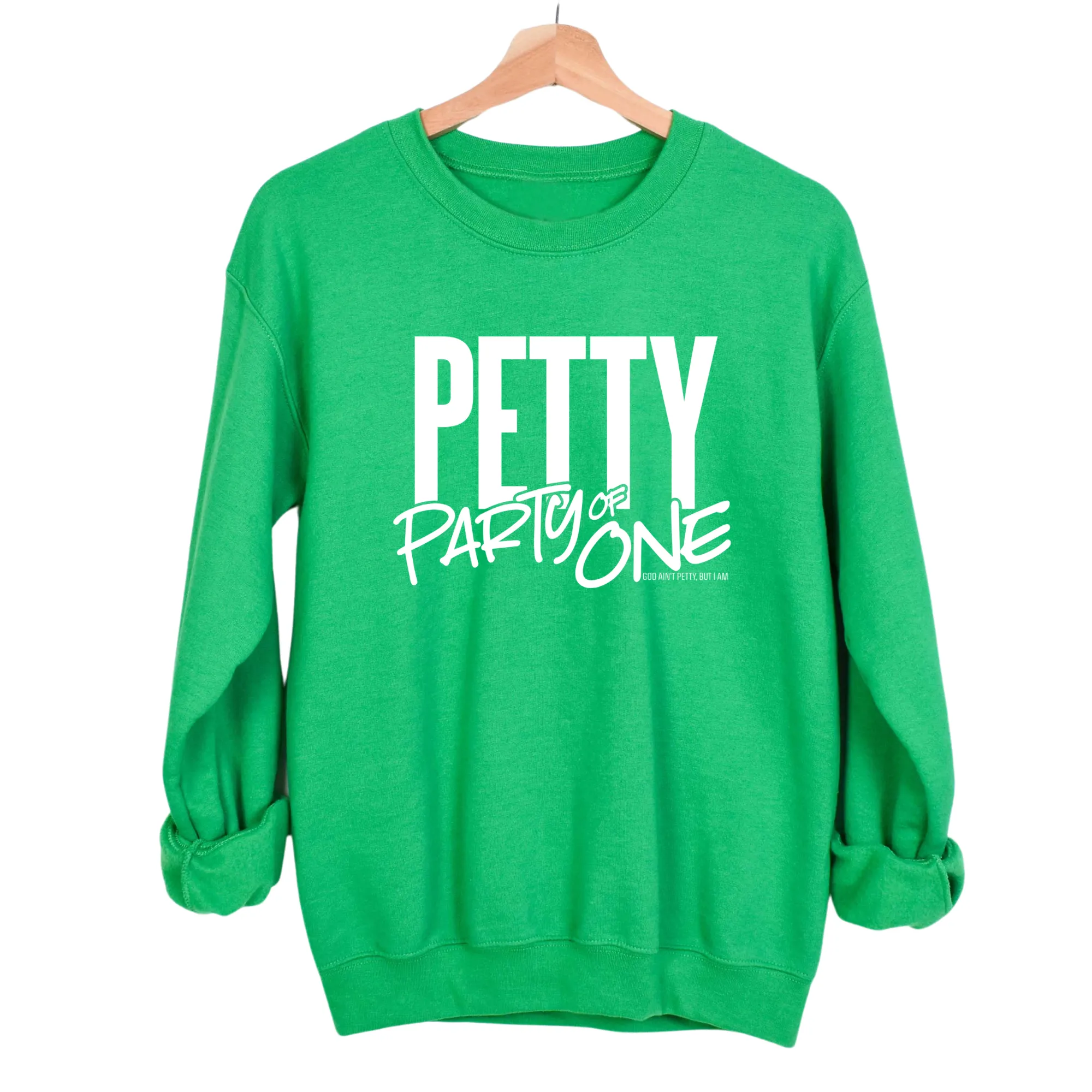 Petty: Party of One Unisex Sweatshirt