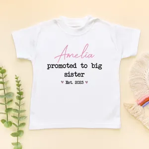 Promoted To Big Sister Est Personalised Toddler & Kids T Shirt