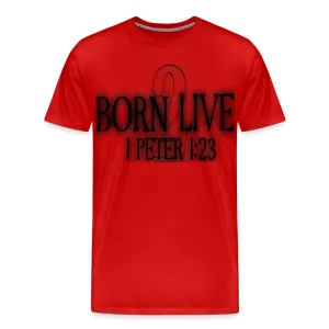 "Born 2 Live" T-Shirt