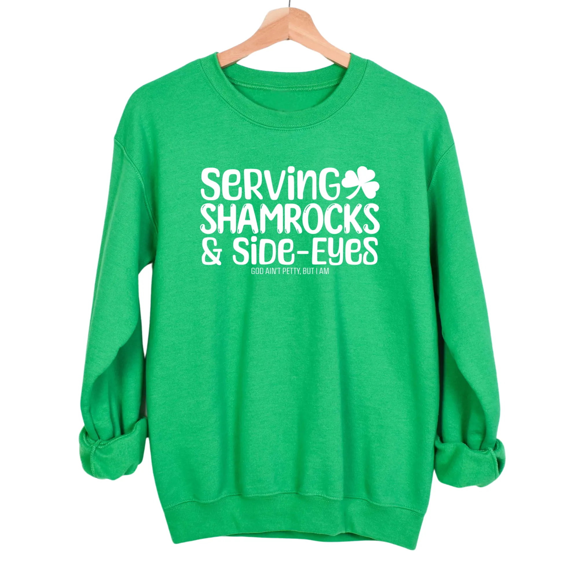 Serving Shamrocks and Side-Eyes Unisex Sweatshirt (Black/Green)