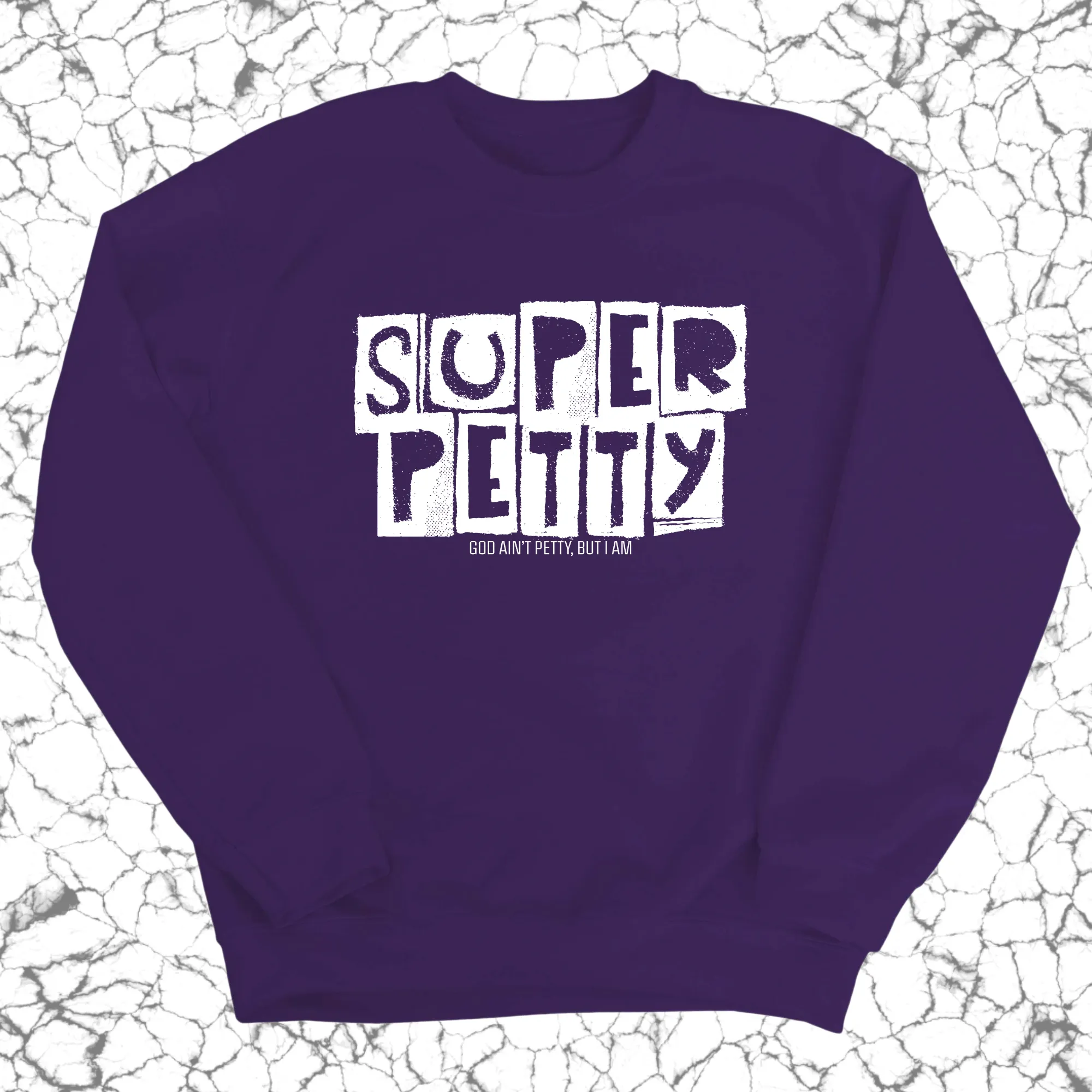 Super Petty Unisex Sweatshirt