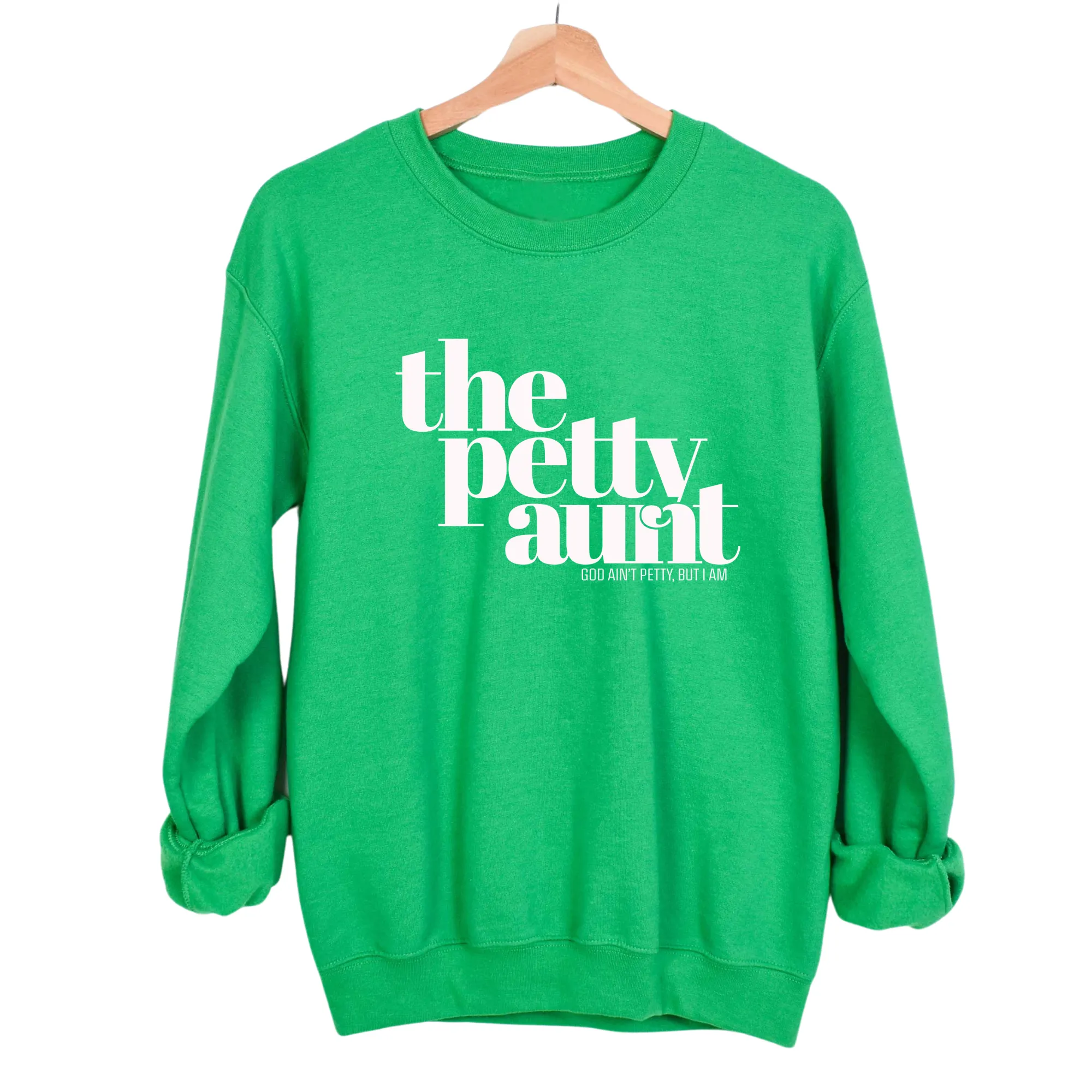 The Petty Aunt Unisex Sweatshirt