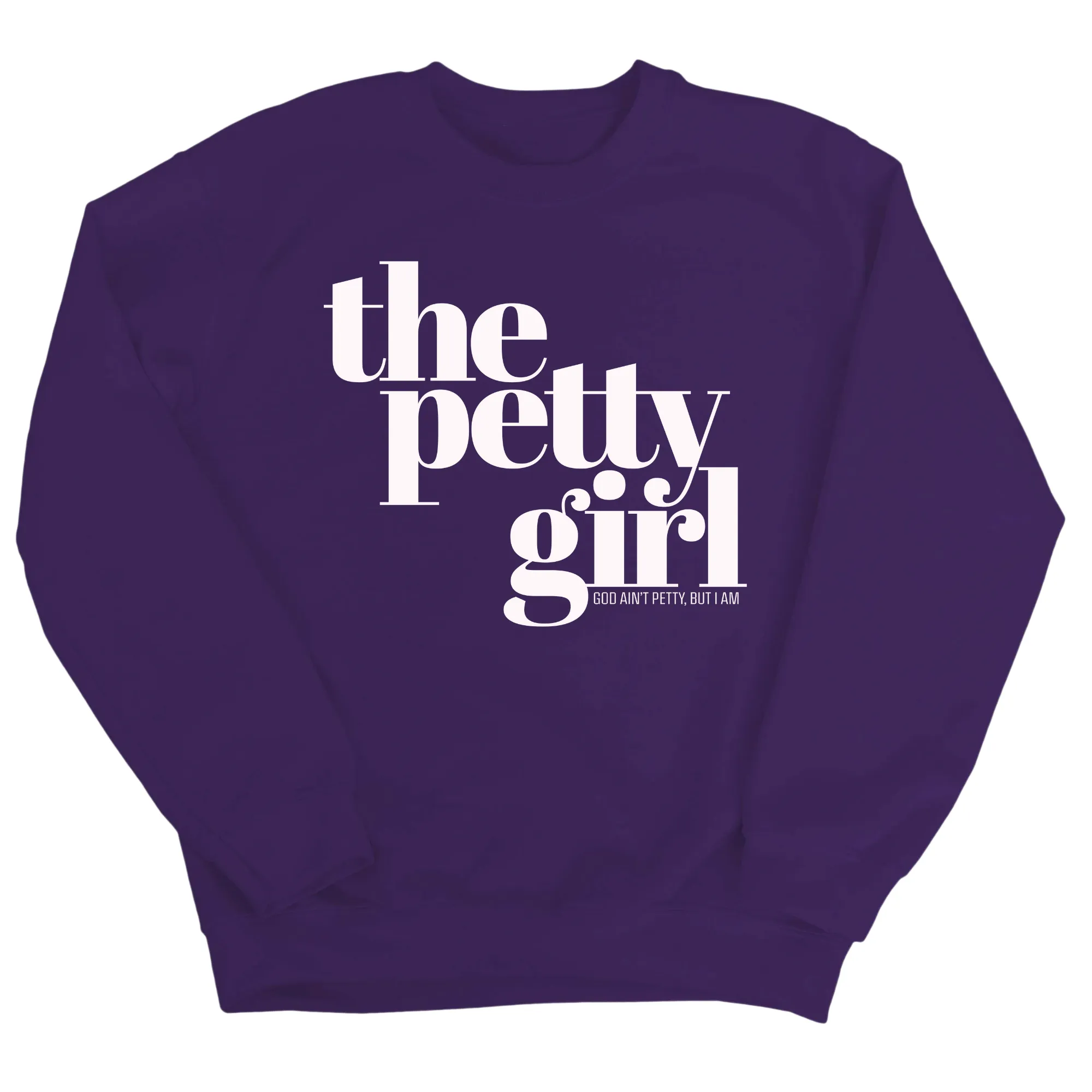 The Petty Girl Unisex Sweatshirt