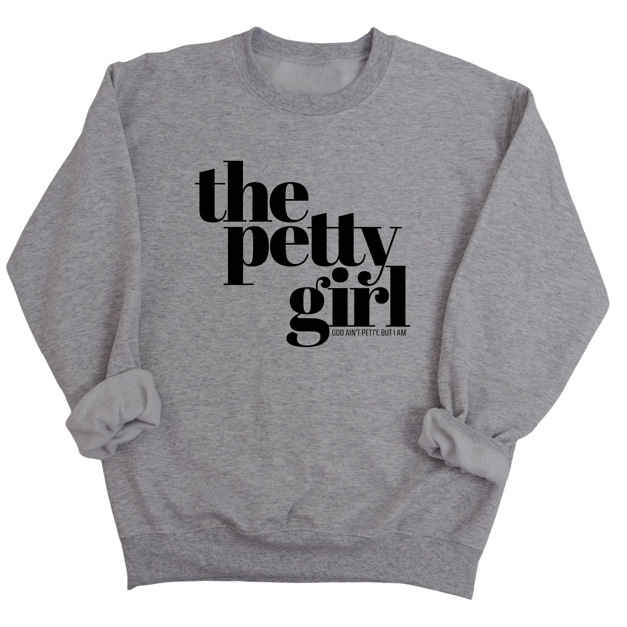The Petty Girl Unisex Sweatshirt