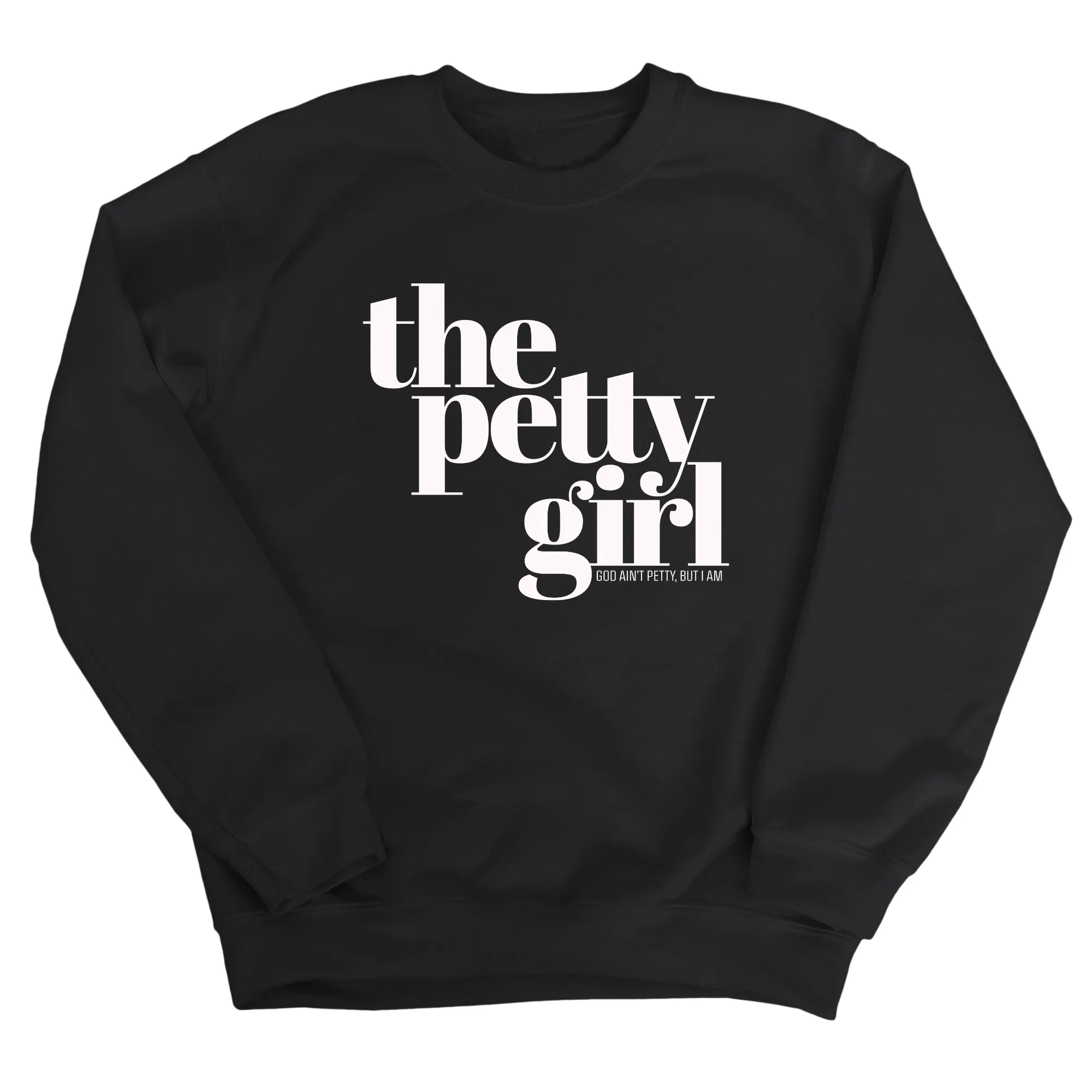 The Petty Girl Unisex Sweatshirt