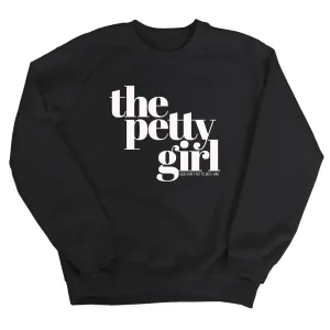The Petty Girl Unisex Sweatshirt