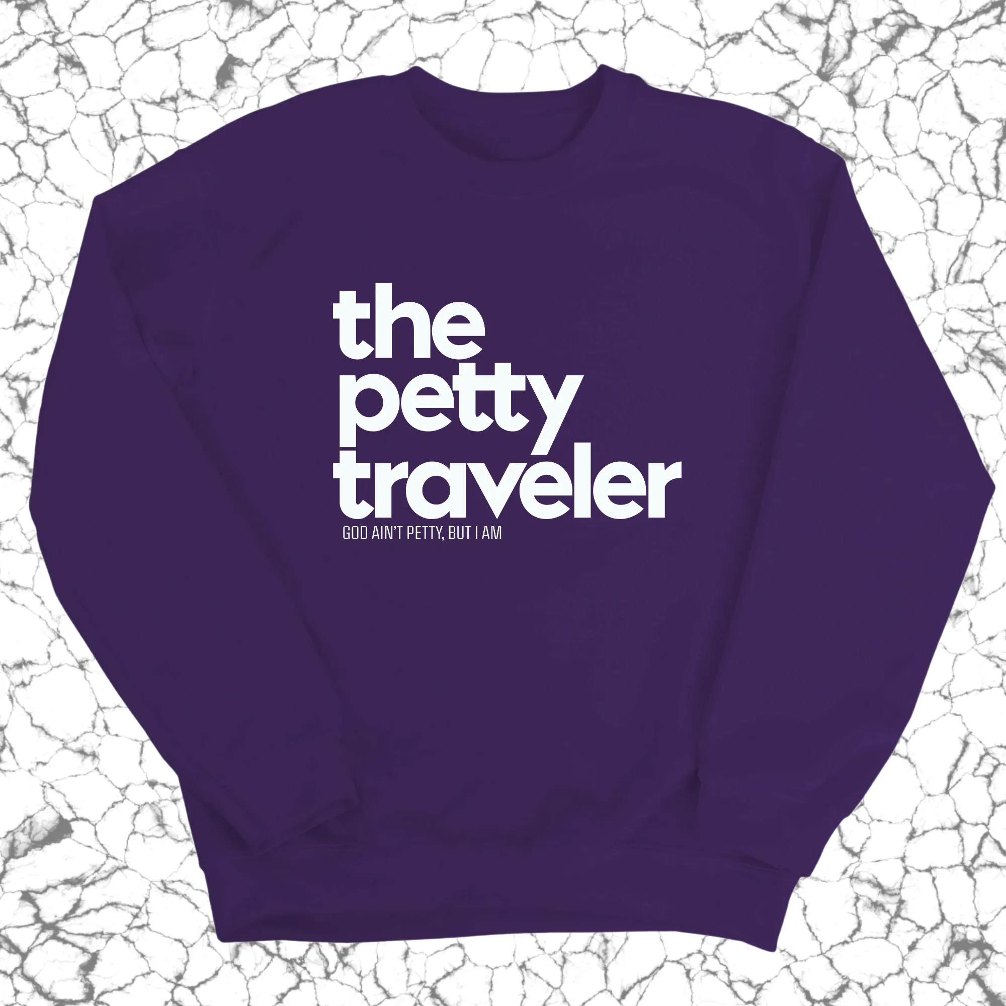 The Petty Traveler Unisex Sweatshirt