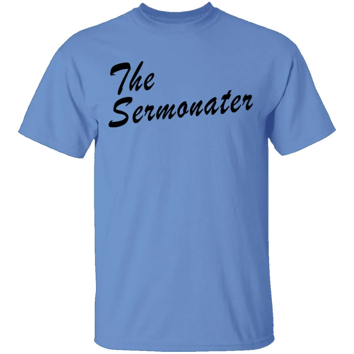 The Sermonater T-Shirt