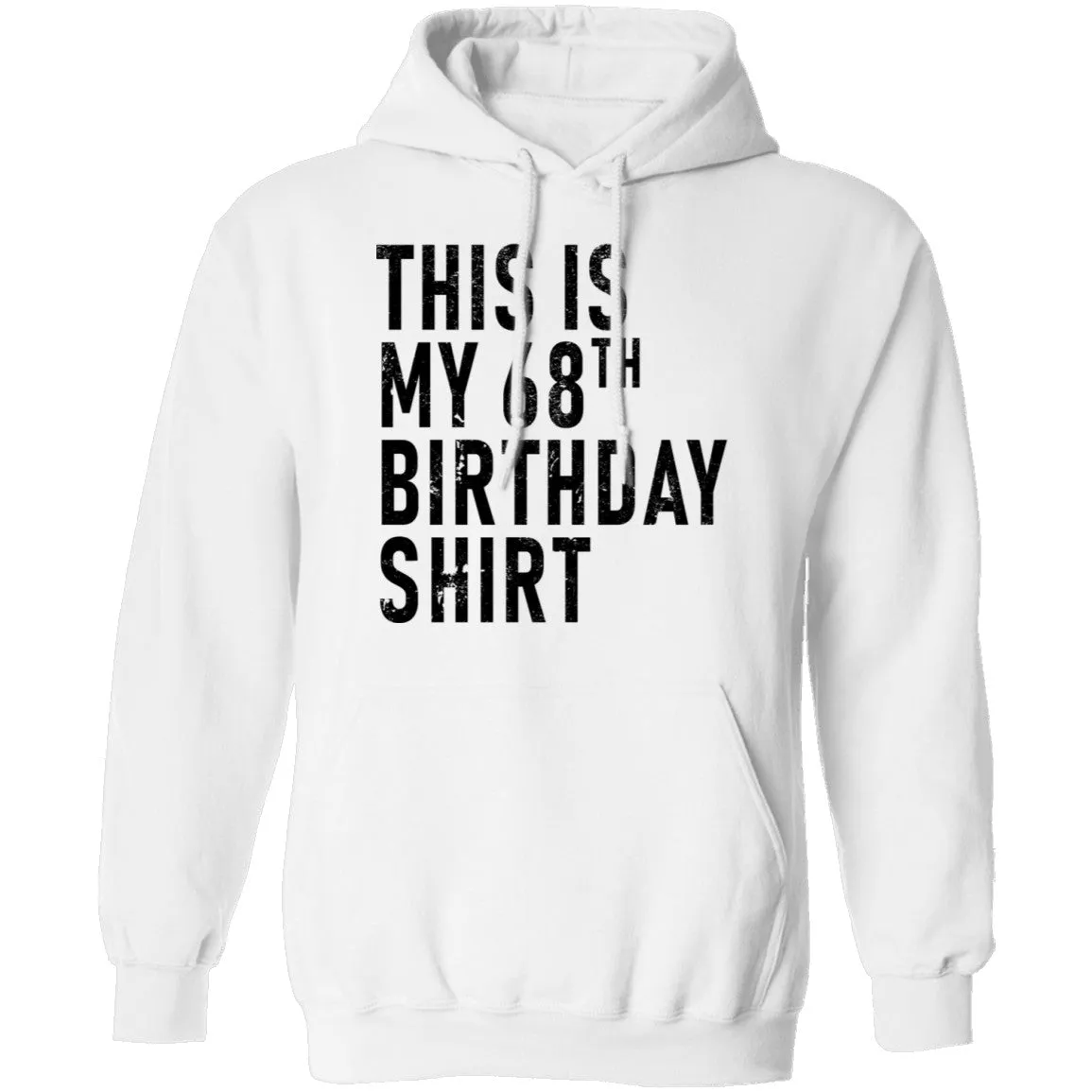This Is My 68th Birthday Shirt T-Shirt