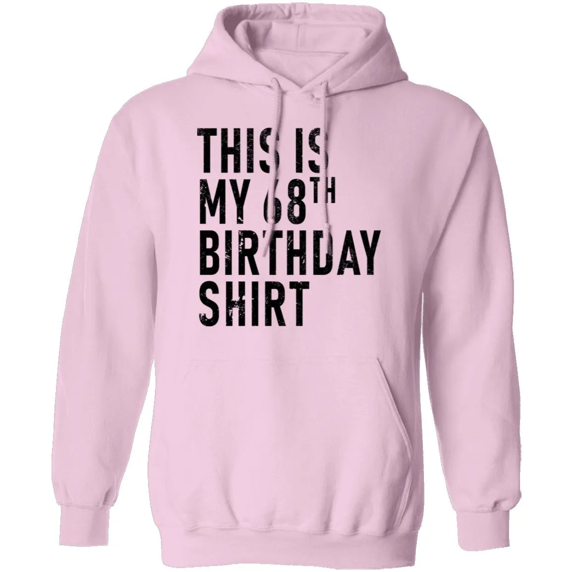 This Is My 68th Birthday Shirt T-Shirt