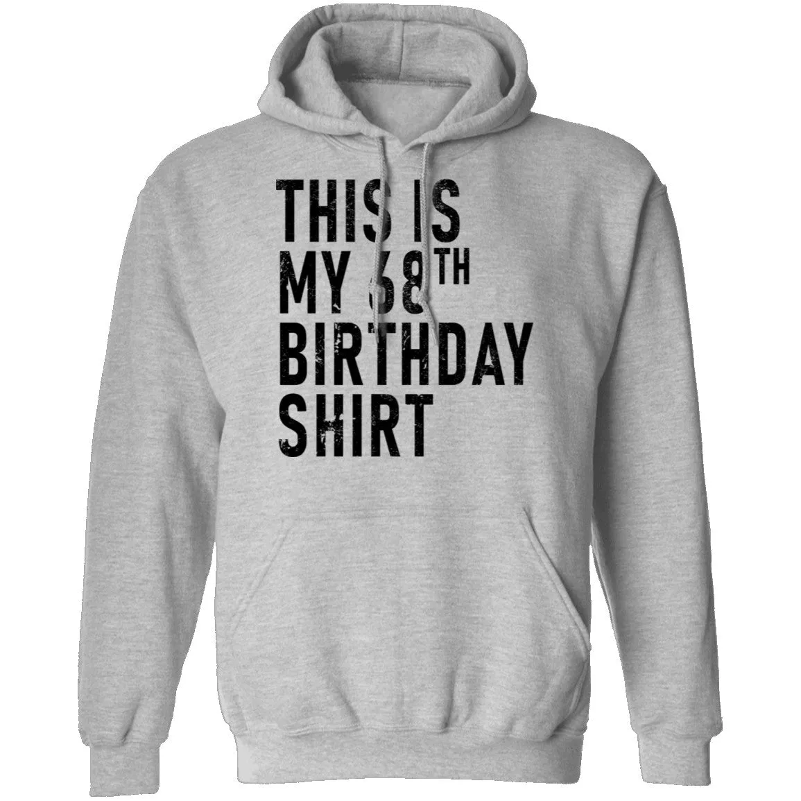 This Is My 68th Birthday Shirt T-Shirt