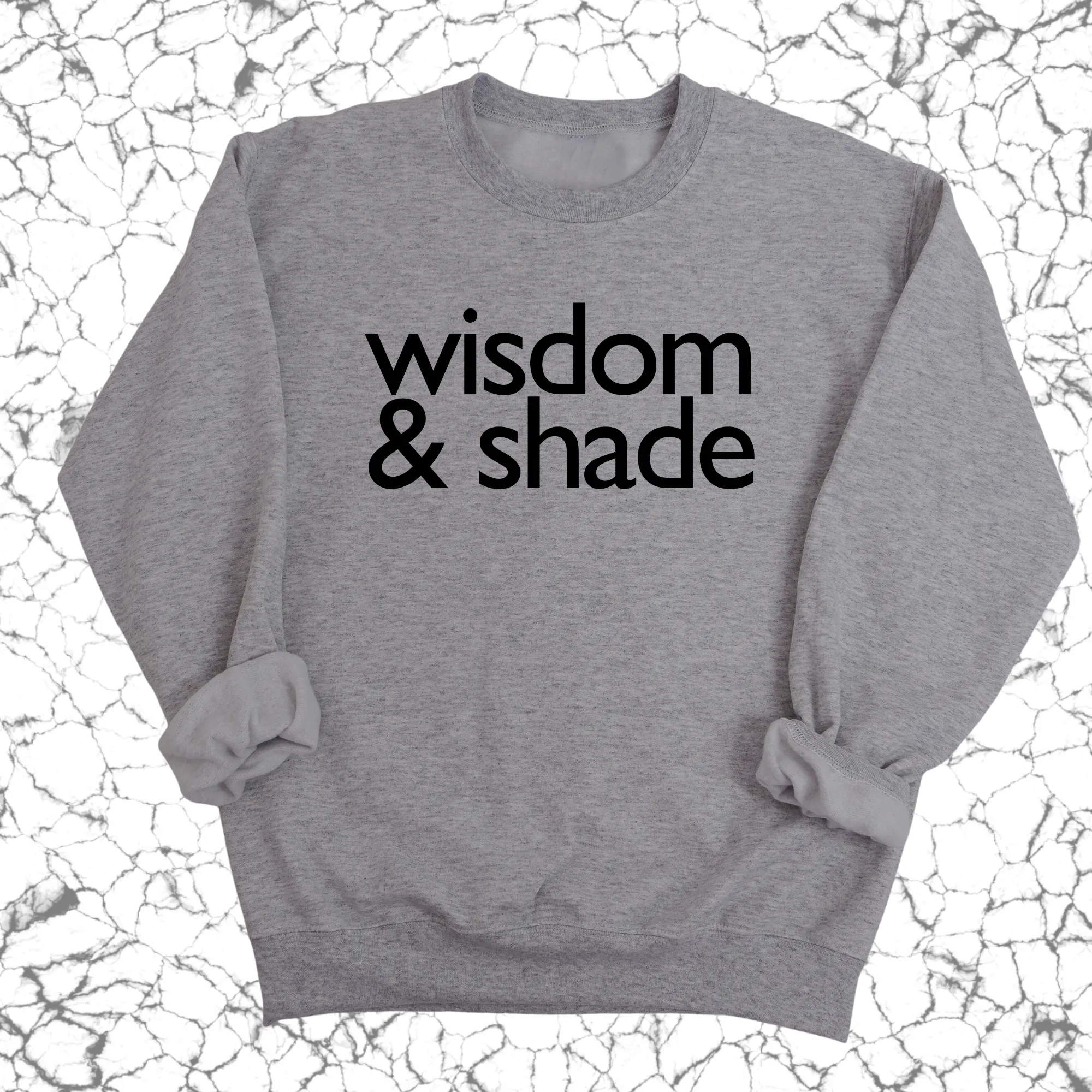 Wisdom and Shade Unisex Sweatshirt
